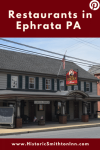 Best Restaurants in Ephrata PA, Historic Smithton Inn