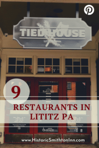 11 Best Lititz Restaurants, Historic Smithton Inn